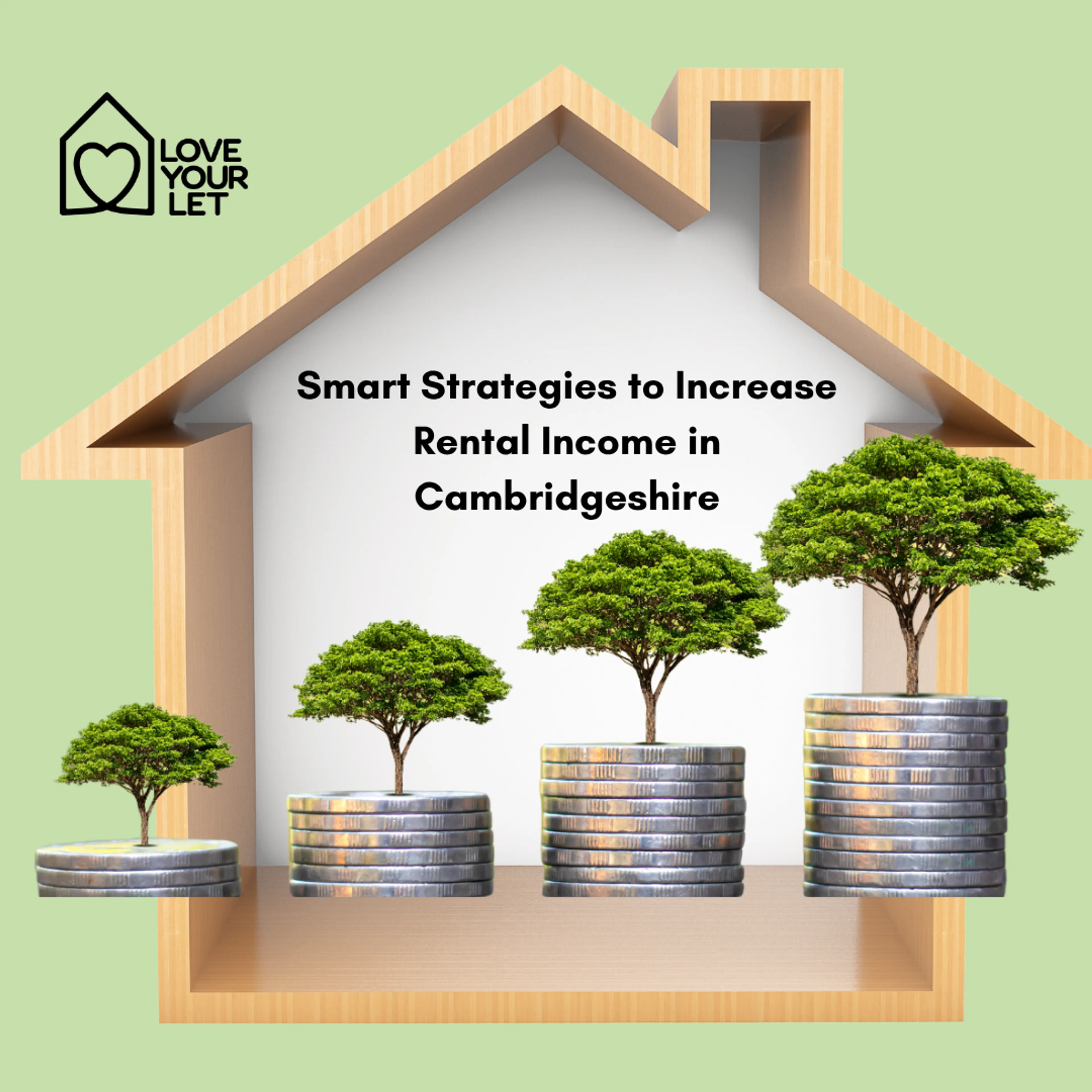 Smart Strategies to Increase Rental Income in Cambridgeshire