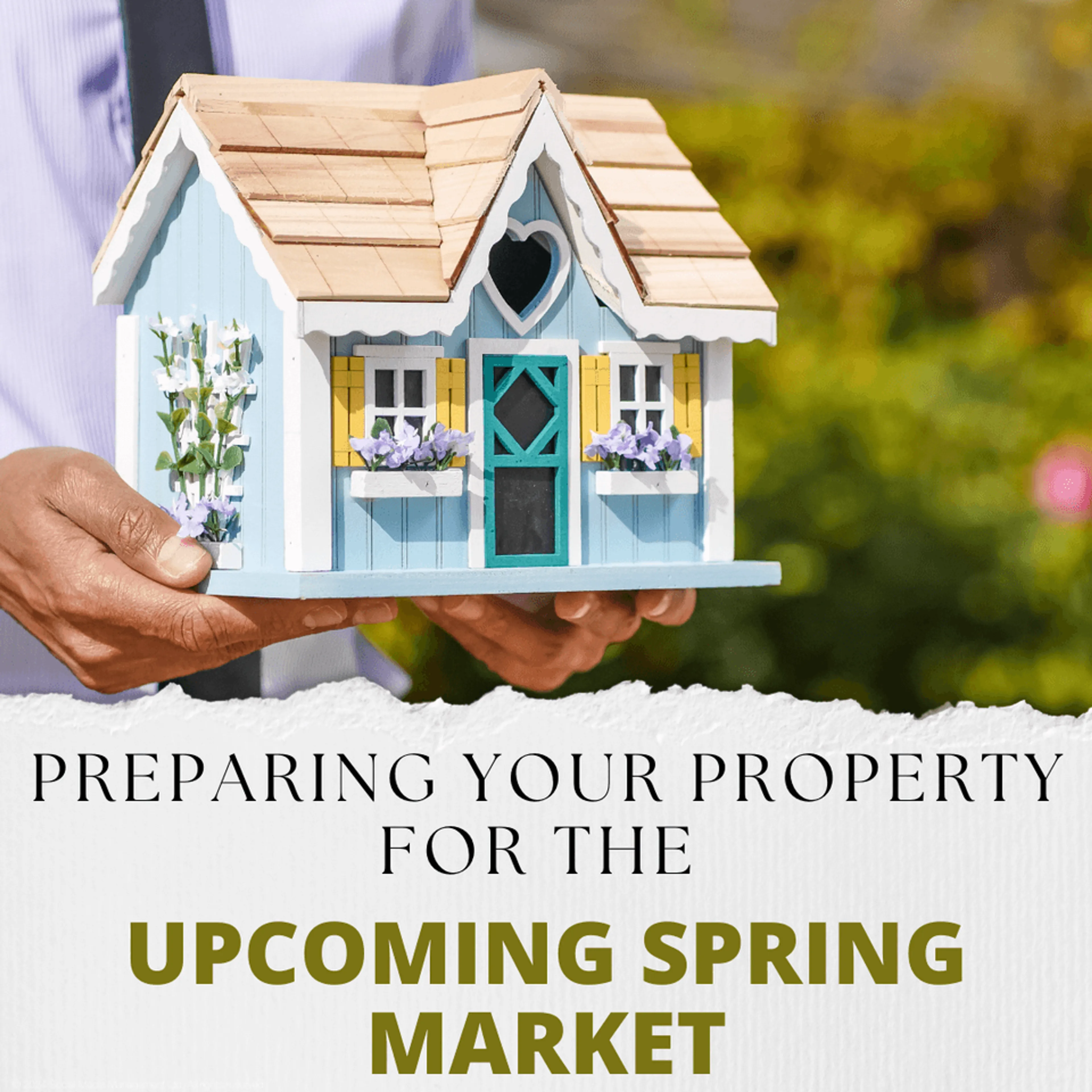 Preparing Your Property for the Upcoming Spring Market