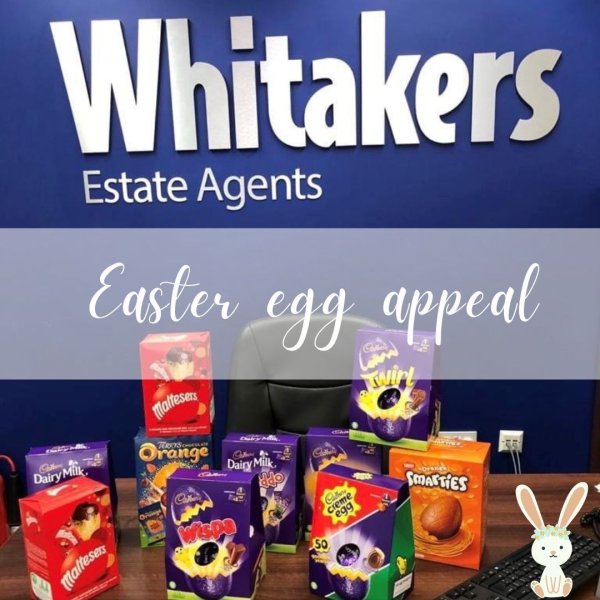 Easter egg appeal! Whitakers Estate Agents Sales and Lettings,Sutton, West Hull, East Hull